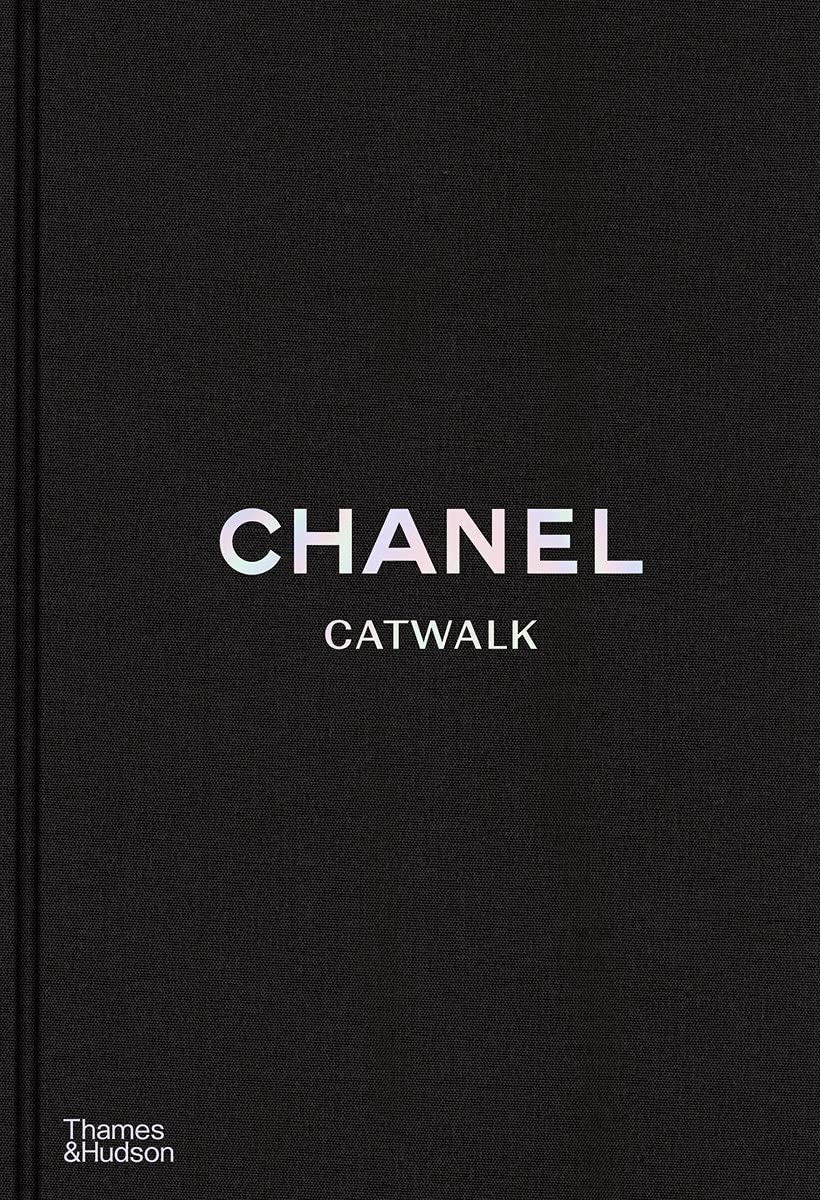 Catwalk Chanel: The Complete Collections