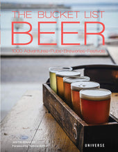 Load image into Gallery viewer, The Bucket List: Beer: 1000 Adventures &quot; Pubs &quot; Breweries &quot; Festivals
