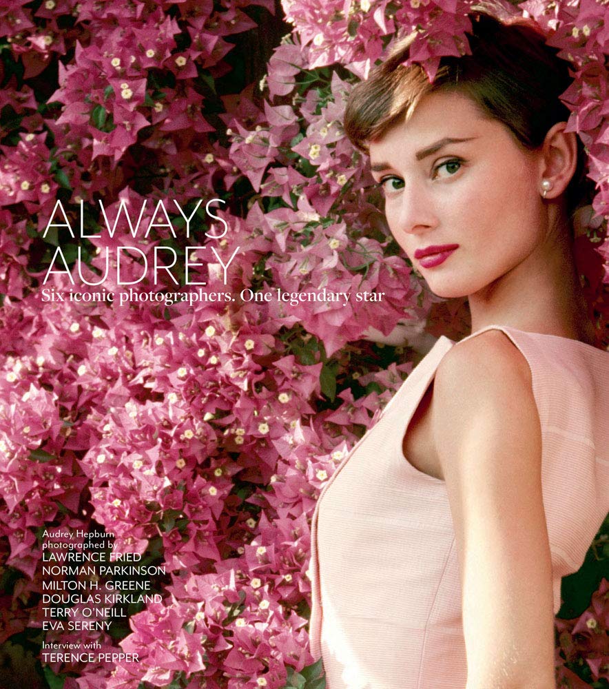 Always Audrey: Six Iconic Photographers. One Legendary Star.