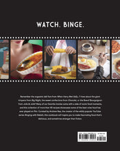 Load image into Gallery viewer, Eat What You Watch: A Cookbook for Movie Lovers 
