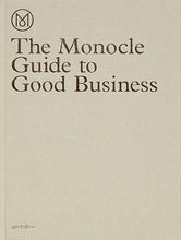 Load image into Gallery viewer, The Monocle Guide to Good Business
